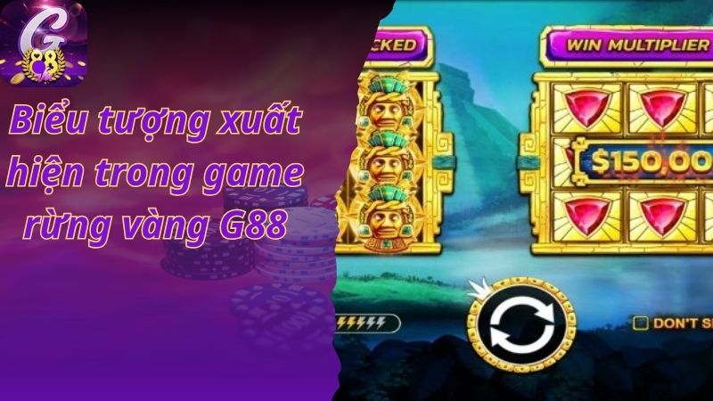 Biểu tượng xuất hiện trong game rừng vàng G88